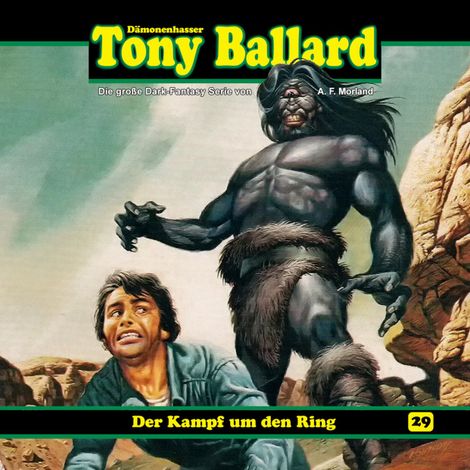 Hörbüch “Tony Ballard, Folge 29: Der Kampf um den Ring – Thomas Birker, A. F. Morland”