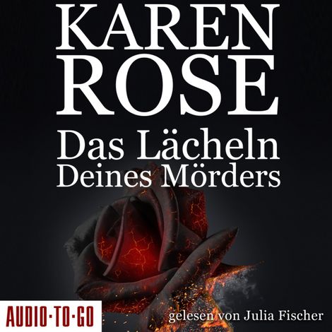 Hörbüch “Das Lächeln deines Mörders - Chicago-Reihe, Teil 2 (Gekürzt) – Karen Rose”