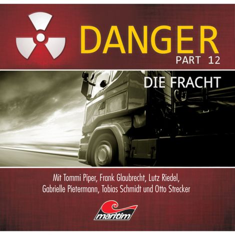 Hörbüch “Danger, Part 12: Die Fracht – Markus Duschek”