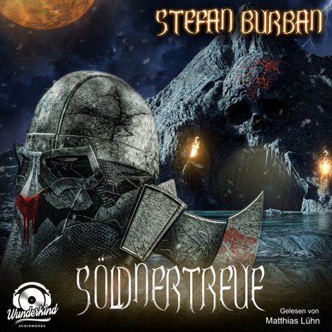 Hörbüch “Söldnertreue - Söldner, Band 2 (ungekürzt) – Stefan Burban”