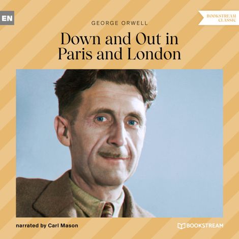 Hörbüch “Down and out in Paris and London (Unabridged) – George Orwell”