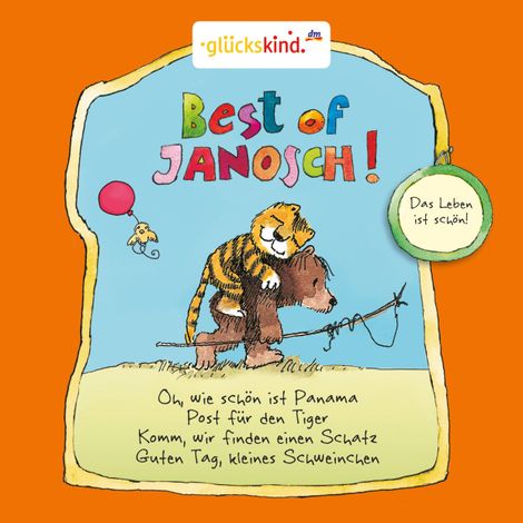 Hörbüch “Best of Janosch - Das Leben ist schön! – Santiago Ziemser, Stefan Kaminski, Martin Kautzmehr ansehen”
