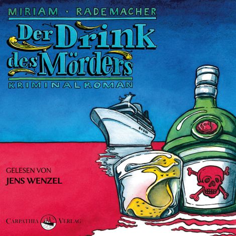 Hörbüch “Der Drink des Mörders - Ein Colin-Duffot-Krimi 3 (Ungekürzt) – Miriam Rademacher”