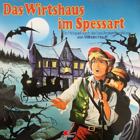 Hörbüch “Wilhelm Hauff, Das Wirtshaus im Spessart – Wilhelm Hauff, Douglas Welbat”