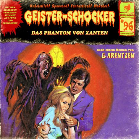 Hörbüch “Geister-Schocker, Folge 96: Das Phantom von Xanten – G. Arentzen”