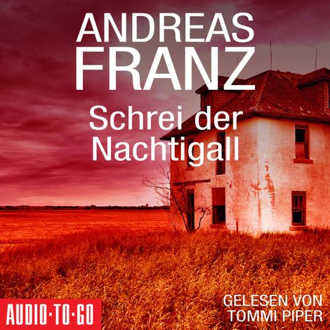 Hörbüch “Schrei der Nachtigall (Gekürzt) – Andreas Franz”