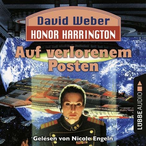 Hörbüch “Auf verlorenem Posten - Honor Harrington, Teil 1 – David Weber”