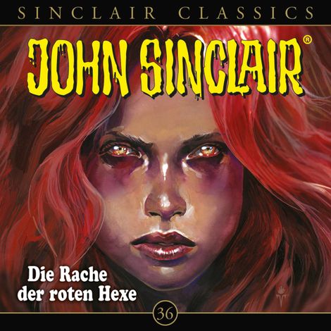Hörbüch “John Sinclair, Classics, Folge 36: Die Rache der roten Hexe – Jason Dark”