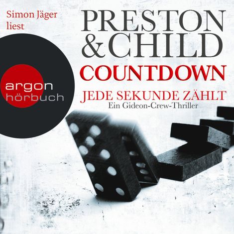 Hörbüch “Countdown - Jede Sekunde zählt (Gekürzte Fassung) – Douglas Preston, Lincoln Child”
