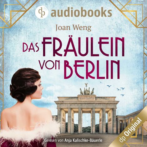 Hörbüch “Das Fräulein von Berlin (Ungekürzt) – Joan Weng”