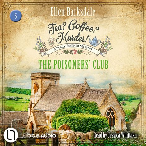 Hörbüch “The Poisoners' Club - Tea? Coffee? Murder!, Episode 5 (Unabridged) – Ellen Barksdale”