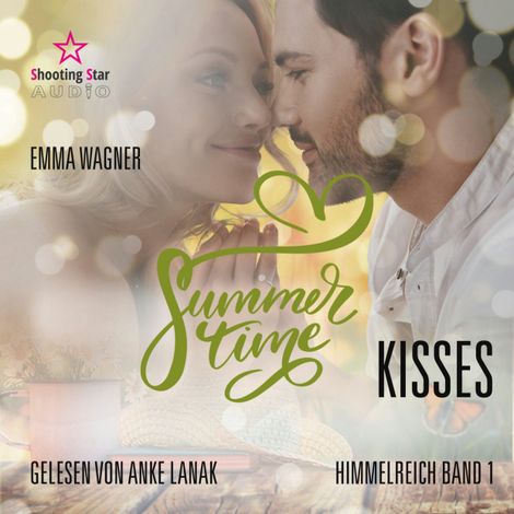 Hörbüch “Summertime Kisses - Summertime Romance, Band 1 (ungekürzt) – Emma Wagner”