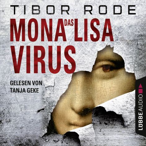 Hörbüch “Das Mona-Lisa-Virus – Tibor Rode”
