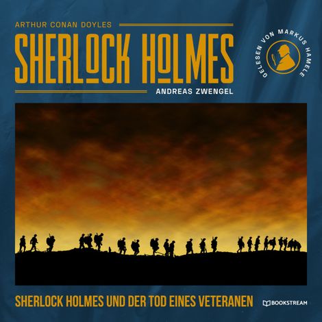 Hörbüch “Sherlock Holmes und der Tod eines Veteranen (Ungekürzt) – Arthur Conan Doyle, Andreas Zwengel”