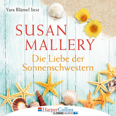 Hörbüch “Die Liebe der Sonnenschwestern (Ungekürzt) – Susan Mallery”