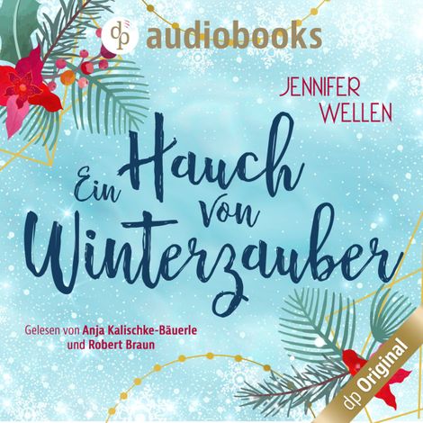 Hörbüch “Ein Hauch von Winterzauber (Ungekürzt) – Jennifer Wellen”