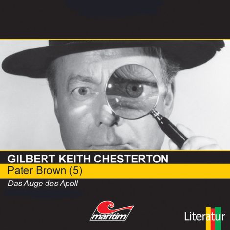 Hörbüch “Pater Brown, Folge 5: Das Auge des Apoll – Gilbert Keith Chesterton”