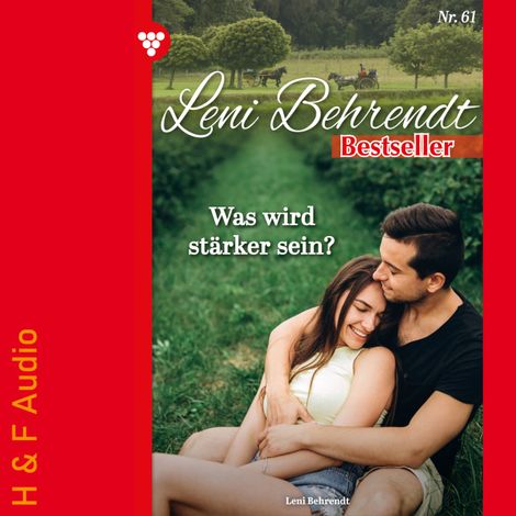 Hörbüch “Was wird stärker sein? - Leni Behrendt Bestseller, Band 61 (ungekürzt) – Leni Behrendt”