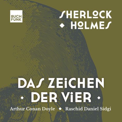 Hörbüch “Das Zeichen der Vier - Sherlock Holmes - Die Romane, Band 2 (ungekürzt) – Arthur Conan Doyle”