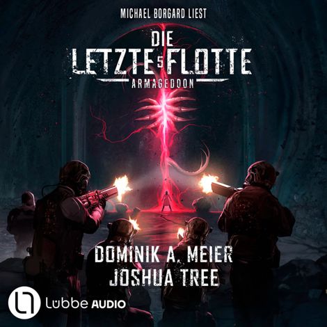 Hörbüch “Armageddon - Die Letzte Flotte, Teil 5 (Ungekürzt) – Dominik A. Meier, Joshua Tree”