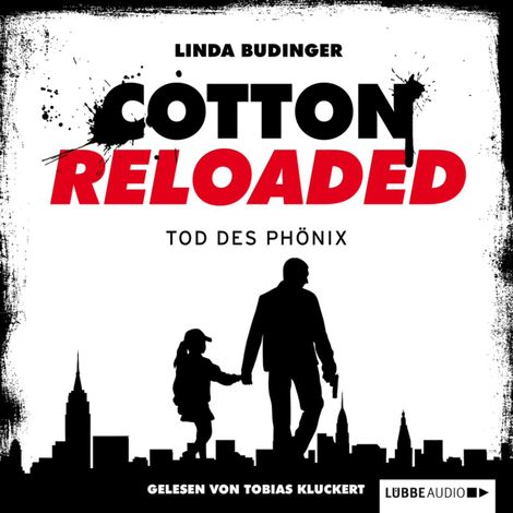 Hörbüch “Jerry Cotton - Cotton Reloaded, Folge 25: Tod des Phönix – Linda Budinger”