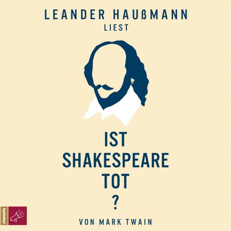 Hörbüch “Ist Shakespeare tot? – Mark Twain”