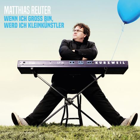 Hörbüch “Matthias Reuter, Wenn ich groß bin, werd ich Kleinkünstler – Matthias Reuter”