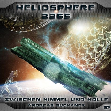 Hörbüch “Heliosphere 2265, Folge 10: Zwischen Himmel und Hölle – Andreas Suchanek”