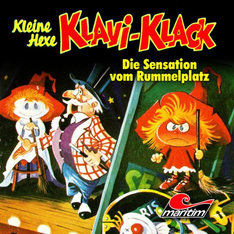 Hörbüch “Kleine Hexe Klavi-Klack, Folge 6: Die Sensation vom Rummelplatz – Joachim von Ulmann”