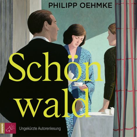 Hörbüch “Schönwald (Ungekürzt) – Philipp Oehmke”