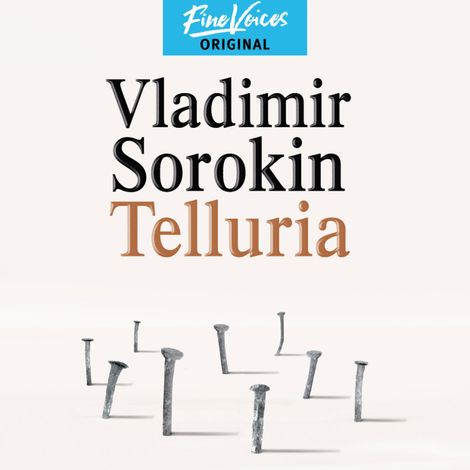 Hörbüch “Telluria (Ungekürzt) – Vladimir Sorokin”