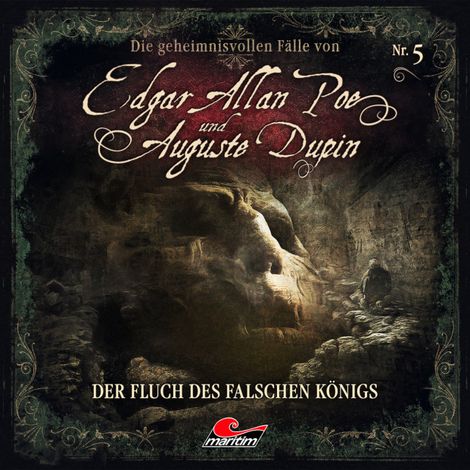 Hörbüch “Edgar Allan Poe & Auguste Dupin, Folge 5: Der Fluch des falschen Königs – Markus Duschek”