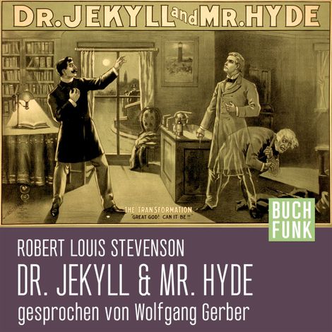 Hörbüch “Der seltsame Fall des Dr. Jekyll und Mr. Hyde (Ungekürzt) – Robert Louis Stevenson”