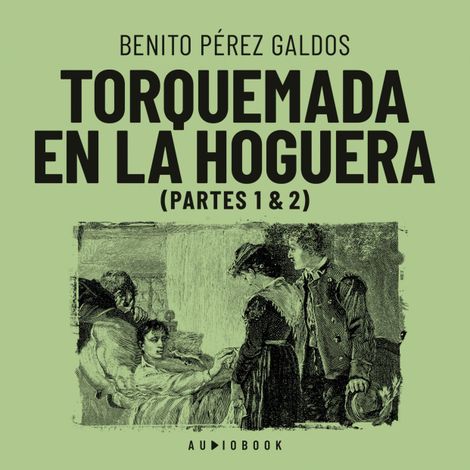 Hörbüch “Torquemada en la hoguera (Completo) – Benito Perez Galdos”
