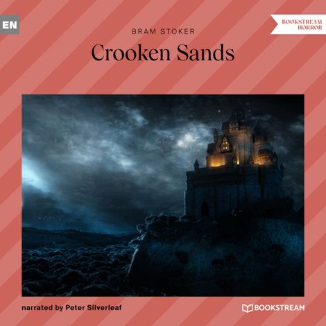 Hörbüch “Crooken Sands (Unabridged) – Bram Stoker”