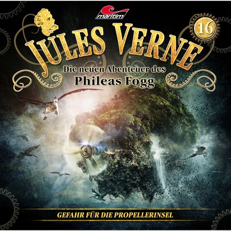 Hörbüch “Jules Verne, Die neuen Abenteuer des Phileas Fogg, Folge 16: Gefahr für die Propellerinsel – Marc Freund”