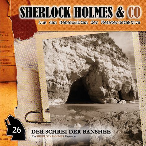Hörbüch “Sherlock Holmes & Co, Folge 26: Der Schrei der Banshee, Episode 1 – Oliver Fleischer”