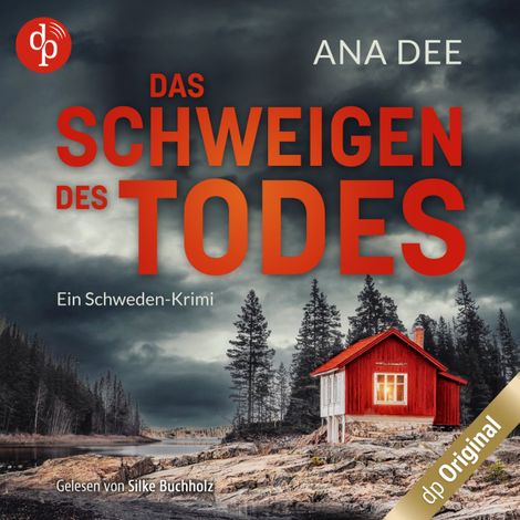 Hörbüch “Das Schweigen des Todes - Ein Schweden-Krimi (Ungekürzt) – Ana Dee”