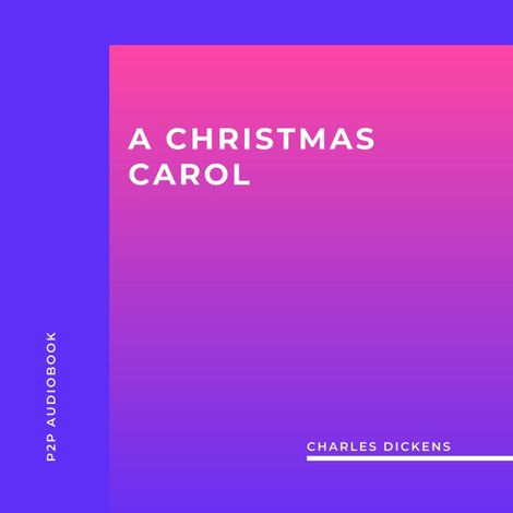 Hörbüch “A Christmas Carol (Unabridged) – Charles Dickens”