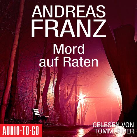 Hörbüch “Mord auf Raten (Gekürzt) – Andreas Franz”