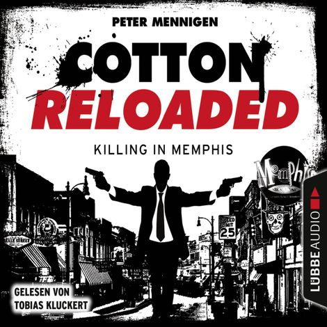 Hörbüch “Jerry Cotton, Cotton Reloaded, Folge 49: Killing in Memphis – Peter Mennigen”