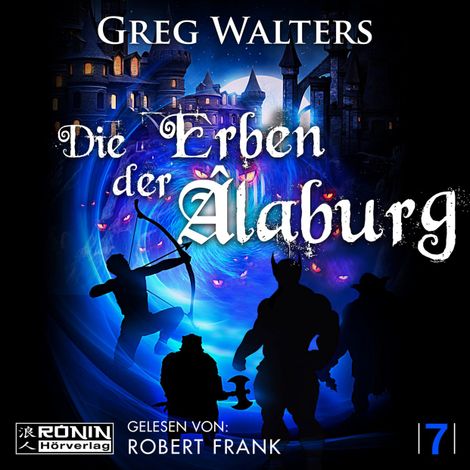 Hörbüch “Die Erben der Âlaburg - Die Farbseher Saga, Band 7 (ungekürzt) – Greg Walters”