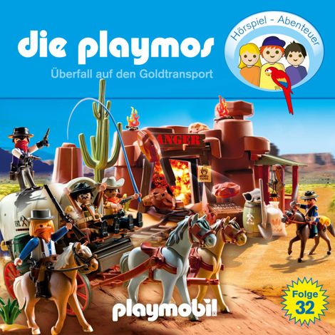 Hörbüch “Die Playmos - Das Original Playmobil Hörspiel, Folge 32: Überfall auf den Goldtransport – Florian Fickel, David Bredel”