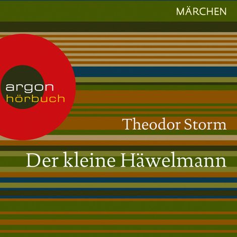 Hörbüch “Der kleine Häwelmann (Ungekürzte Lesung) – Theodor Storm”