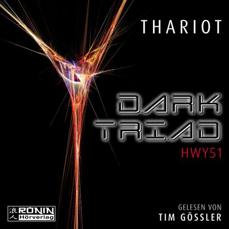 Hörbüch “Dark Triad - HWY51 (ungekürzt) – Thariot”