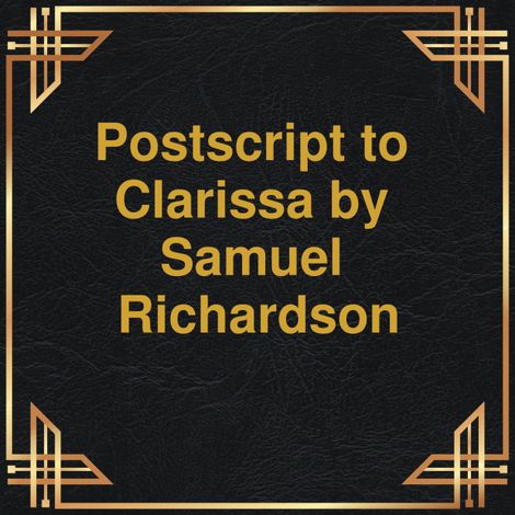 Hörbüch “Postscript to Clarissa (Unabridged) – Samuel Richardson”