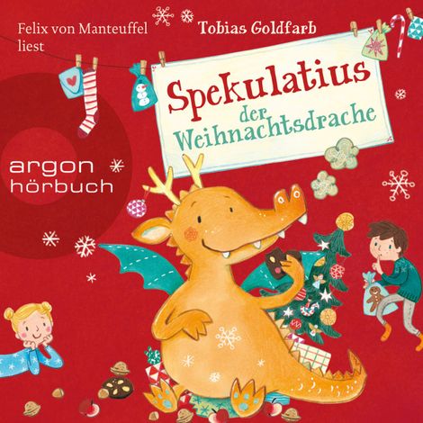 Hörbüch “Spekulatius der Weihnachtsdrache - Spekulatius, Band 1 (Ungekürzte Lesung) – Tobias Goldfarb”