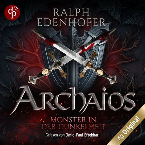 Hörbüch “Monster in der Dunkelheit - Archaios-Reihe, Band 1 (Ungekürzt) – Ralph Edenhofer”