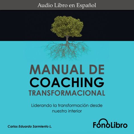 Hörbüch “Manual de Coaching Transformacional (abreviado) – Carlos Eduardo Sarmiento”