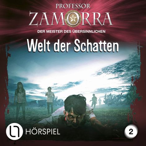 Hörbüch “Professor Zamorra, Folge 2: Welt der Schatten – Simon Borner”